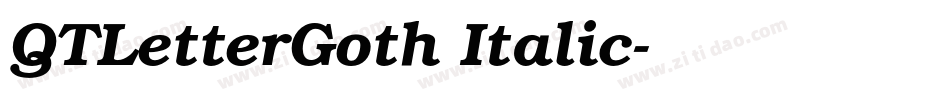 QTLetterGoth Italic字体转换